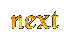 Next